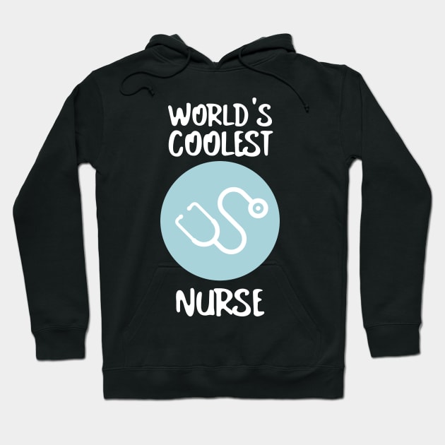 World's Coolest Nurse Hoodie by juinwonderland 41